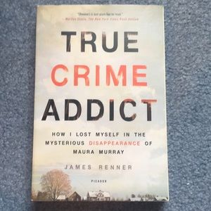True Crime Addict by James Renner book